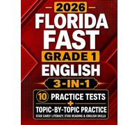 Florida FAST Grade 1 English (3-in-1): Star Early Literacy + Star Reading + Topic-by-Topic Practice