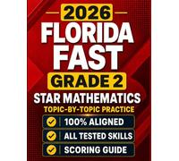 Florida FAST Grade 2 Star Mathematics: Topic-by-Topic Practice for Every Tested Skill