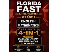Florida FAST Kindergarten and Grade 1 English + Mathematics: 20 Practice Tests for Star Early Literacy, Star Reading, and Star Mathematics