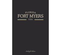 Florida Fort Myers USA Midnight Edition: College Ruled Minimalist Notebook for Students, Daily Writing, Travel Journals, Souvenir Gifts, and Patriotic Holidays | 120 Pages