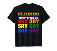 Florida Gay Say Gay Say Trans Rimani Orgoglioso Diritti Gay LGBTQ Maglietta