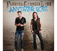 Florida Georgia Line – Anything Goes
