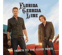 Florida Georgia Line Here's To The Good Times (CD)