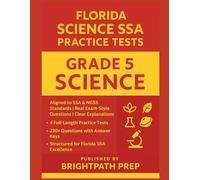 Florida Grade 5 Science SSA Practice Tests: Aligned to Florida SSA & NGSS Standards | 230+ Questions with Answer Keys