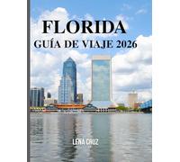 Florida Guía de Viaje 2026