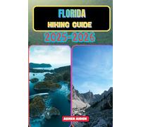 Florida Hiking Guide 2025-2026
