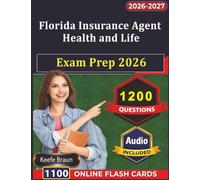Florida Insurance Agent Health and Life Exam Prep 2026: 1200 Practice Questions with Step-by-Step Answers and Detailed Rationales