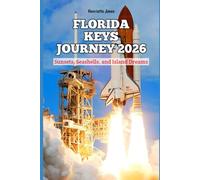 Florida Keys Journey 2026: Sunsets, Seashells, and Island Dreams: 1