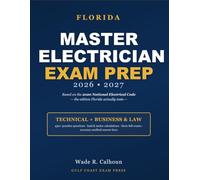 Florida Master Electrician Exam Prep 2026-2027: Prov & GITS County Exam Prep 340+ Questions Aligned to the 2020 NEC