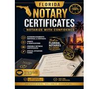 Florida Notary Certificates: Acknowledgment & Jurat Forms Book: 2026 Edition: Ready-to-Use Loose Certificates for Mobile Notaries & Signing Agents - Aligned with Florida Statutes §117.05