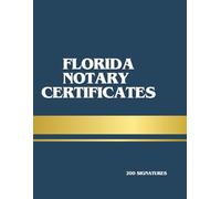 Florida Notary Certificates -Cut-Out Book | 200 Professional Forms for Acknowledgment, Jurat, Copy, and Oath: Florida Notary Certificate Book | 200 ... Signings, and Mobile Notary Professionals