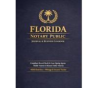Florida Notary Public: Professional Record Book & Business Journal for Florida Notaries