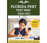 Florida PERT Test Prep 2026-2027: Your Step-by-Step Blueprint to Crush the Exam, Skip Remedial Classes, and Start College Strong