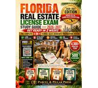 Florida Real Estate License Exam Study Guide 2026-2027: Get Ready in 2 Weeks with a 4-in-1 System, 4,300 Practice Items, 20 Full Tests, 20 Videos, 500 Flashcards, and Detailed Explanations