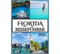 FLORIDA REISEFÜHRER 2026