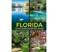 Florida State Park Passport Book: Discover 175+ Florida State Parks - Your Ultimate Nature Passport