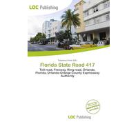 Florida State Road 417: Toll road, Freeway, Ring road, Orlando, Florida, Orlando-Orange County Expressway Authority