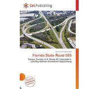 Florida State Road 585: Tampa, Florida, U.S. Route 92, Interstate 4, Lee Roy Selmon Crosstown Expressway