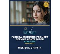 Florida Swimming Pool Spa Service Contractor Exam Prep 2026-2027