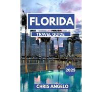 Florida Travel Guide 2025