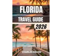 FLORIDA TRAVEL GUIDE 2026