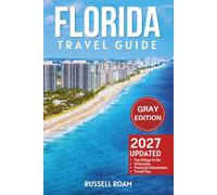 Florida Travel Guide: Top Things to Do, Beaches, Theme Parks, Itineraries, Hotels & Practical Travel Tips