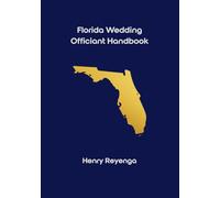Florida Wedding Officiant Handbook