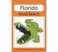 Florida Word Search: 50+ Puzzles about the Sunshine State; landmarks, nature, activities and more