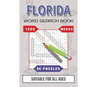 Florida Word Search Book: Word Searches with Easy to Read Print about Florida | 6x9 inches 110 pages | 50+ Puzzles ... Great for Vacations, Holidays and Leisure Times!