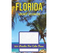 Florida Word Search Puzzle Book: 50+ Relaxing Puzzles Featuring Beaches, Cities, Wildlife & Travel Fun