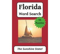 Florida Word Search Puzzle Book: 55 Puzzles about The Sunshine State