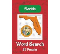 Florida Word Search Puzzle Book: Florida Word Searches With Easy To Read Print About Florida, Beaches, Everglades And More |6×9 Inches, 52 Pages | 26 ... Gift For Vacations, Holidays And Spare Times