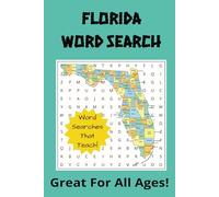 Florida Word Search Puzzle Book: Word Searches with Easy to Read Print about Florida, Adventure, Exploring, and More | 6x9 inches, 100 pages | 50 ... … Gift for Vacations, Holidays and Free Times