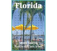 Florida Word Search Puzzle Book: Word Searches with Easy to Read Print about Florida, Beaches, Sunshine State and More | 6x9, 110 pages | 50+ puzzles....Gift for Vacations, Holidays, and Free Time