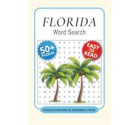 Florida Word Search Puzzle Book: Word Searches with Easy to Read Print about Florida, Florida Keys, Iconic Places of Florida and More I 6x9 inches, ... … Gift for Vacations, Holidays and Free Times