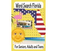 Florida Word Search Puzzle Book: Word Searches with Easy to Read Print about Florida state, Florida living, Florida fun and more! 6x9 |110 pages | 50+ ... Gifts for Vacations, Holidays and Free Times