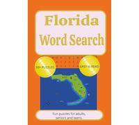 Florida Word Search: Word Search with easy-to-read print about Florida, Holiday, Vacation and more 6x9 inches,110 pages, 50+ Puzzles... gifts for Valentines, Christmas gifts, Holidays.