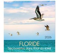 Floride - Découvertes dans l'État du soleil (Calendrier mural carré 2026 30x60 cm (ouvert)) Calendrier double avec une page pour vos prises de notes