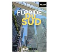 Floride du Sud Guide de voyage 2026: Votre guide ultime de Miami, Fort Lauderdale et les Keys
