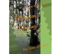 Floridian Firesong: The tides and gulf