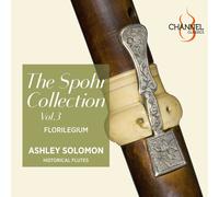 Florilegium - The Spohr Collection, Vol. 3