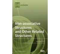Florin Felix Ni Non-associative Structures and Other Related (Copertina rigida)