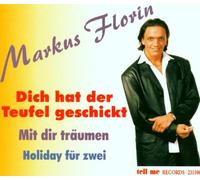 Florin,Markus - Dich Hat der Teufel Geschickt