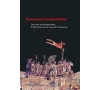 Florine Asselbergs Conquered Conquistadors (Tascabile) Mesoamerican Worlds
