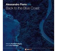 Florio Alessandro Trio Back To The Blue Coast (CD)