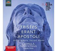 Audio Cd Antonio Nola - Tristes Erant Apostoli. Sacred Works