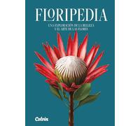 Floripedia: Una Exploración De La Belleza Y El Arte De Las Flores: Una Exploración De La Belleza Y El Arte De Las Flores