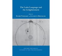 Floris Verhaart The Latin Language and the Enlightenment (Tascabile)