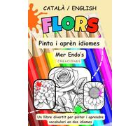 Flors: Pinta i aprèn idiomes (CATALÀ/ENGLISH)