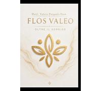Flos Valeo: Oltre il sorriso